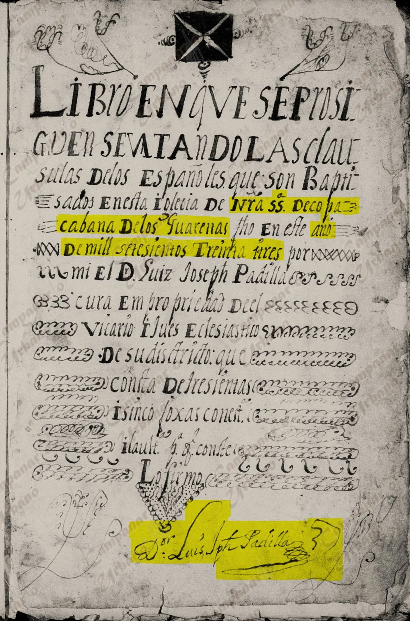 Libro de españoles bautizados en la Iglesia de Nuestra Señora de Copacabana de los Guarenas. Pbro. Don Luis Joseph Padilla. Año 1733.